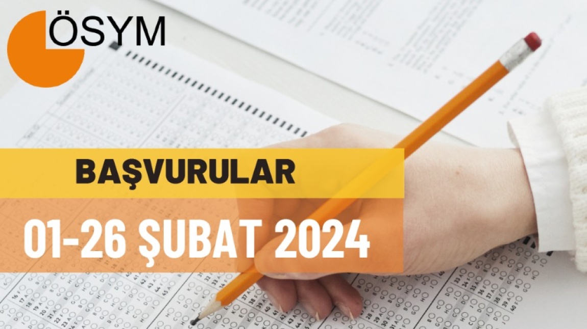 2024 YKS ve 2024 MSÜ Sınav Takvimi Açıklandı